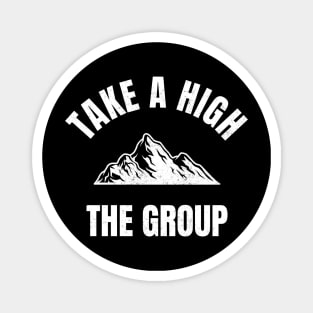 Take A Hike The Group - Mountain Pict Magnet